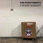 The Puncturists: I'm Not Alright