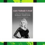 Here's Where To Buy Dolly Parton's New Biography 'Aint Nobody's Fool'