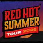 Everything You Need To Know About The 2026 Star-Studded Red Hot Summer Tour