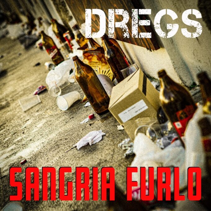Sangria Furlo: DREGS - EP Review