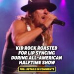 Was Kid Rock Lip-Syncing on Super Bowl Sunday? Watch the Video