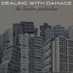 Dealing With Damage: The London Particular