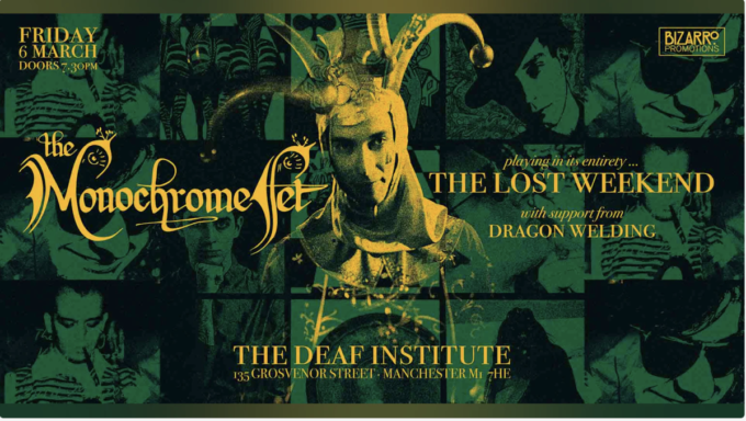 Monochrome Set: Deaf Institute, Manchester