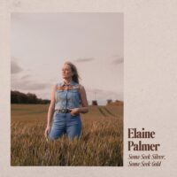 Elaine Palmer | Some Seek Silver, Some Seek Gold