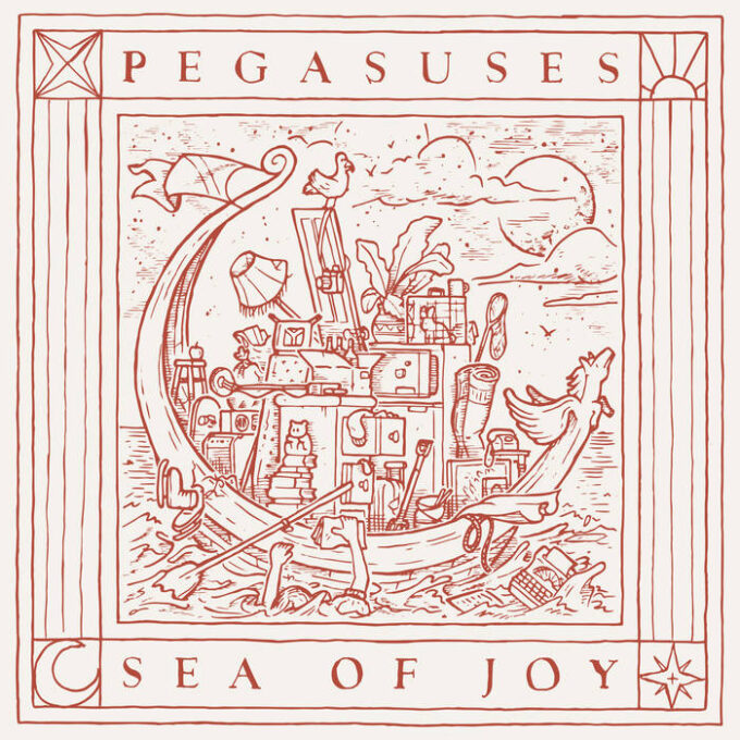 Pegasuses: Sea Of Joy - album review