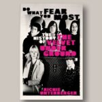 The History of The Velvet Underground by Richie Unterberger