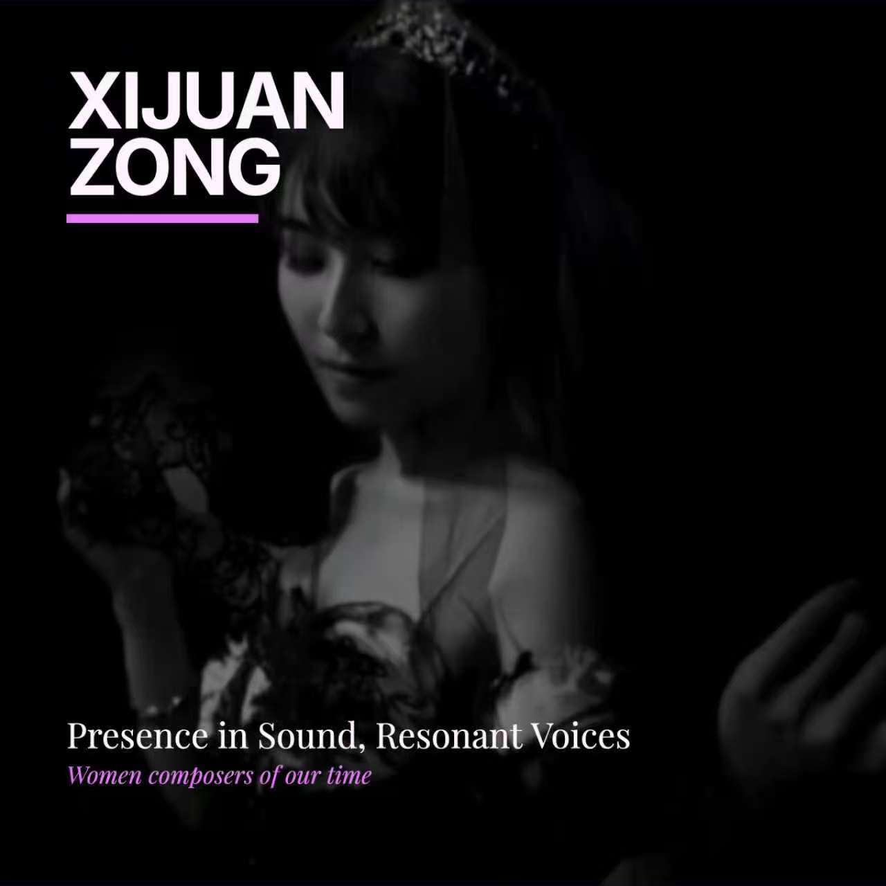 Pianist Xijuan Zong Releases Global Album 'Presence in Sound, Resonant Voices,' Connecting Contemporary Women’s Voices to the World Stage