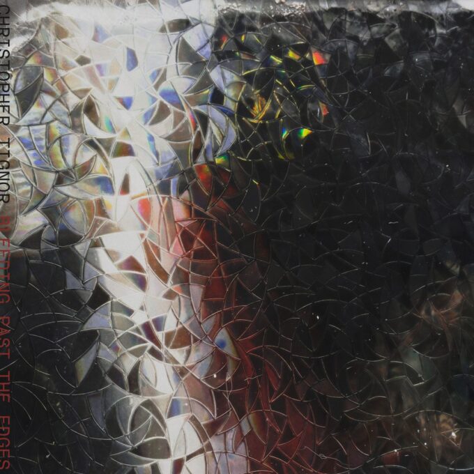 Christopher Tignor: Bleeding Past the Edges